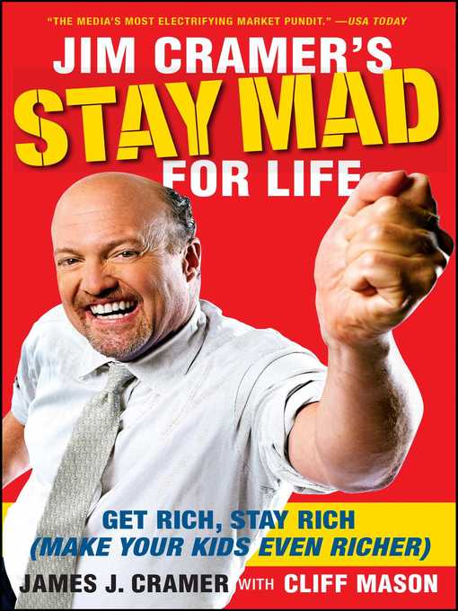 Title details for Jim Cramer's Stay Mad for Life by James J. Cramer - Wait list